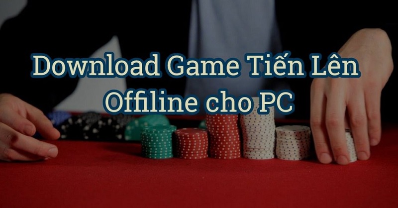 Game đánh bài offline miễn phí