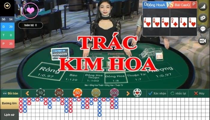  Giới thiệu về hình thức đánh Trác Kim Hoa tại Kubet 